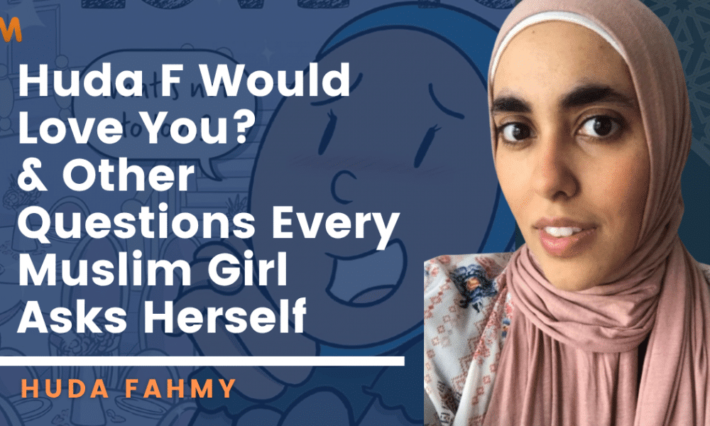 [Podcast] Huda F Asked For This Podcast? | Huda Fahmy